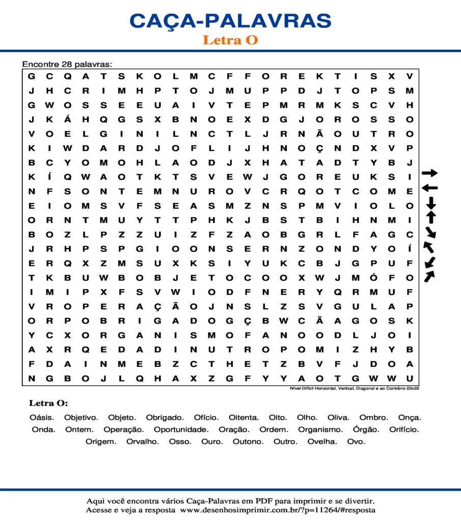 Letra Nível Difícil Horizontal, Vertical, Diagonal e ao Contrário 22x22 caça palavras Caça Palavras da Letra Nível Difícil Horizontal, Vertical, Diagonal e ao Contrário 22x22 O para imprimir