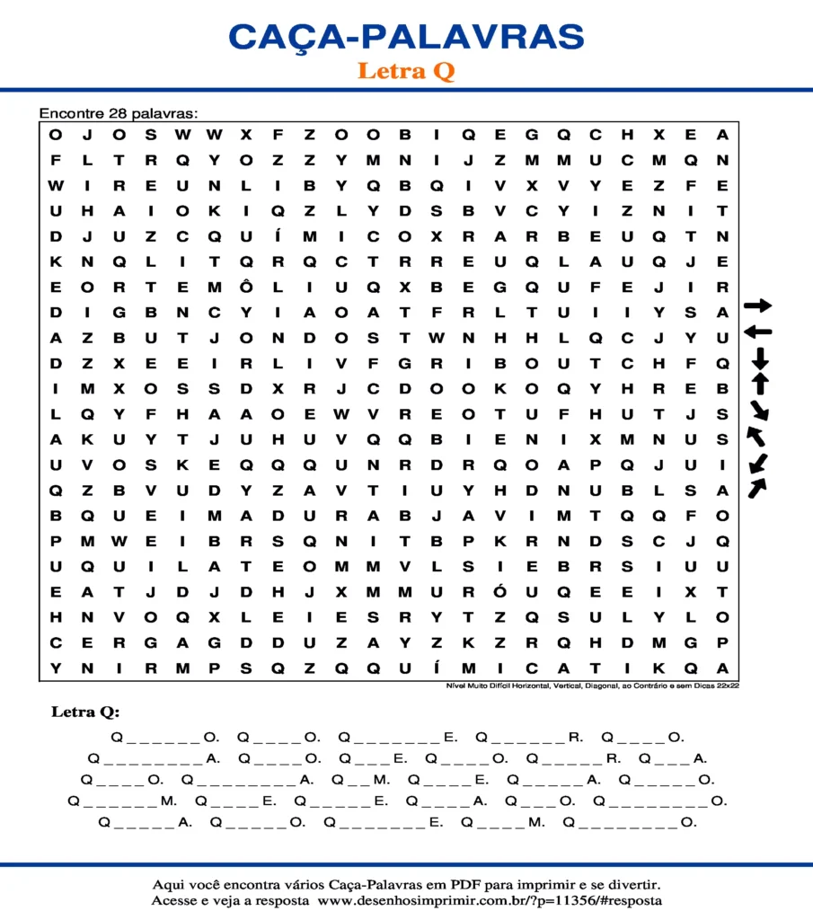 Letra Q Nível Muito Difícil Horizontal, Vertical, Diagonal, ao Contrário e sem Dicas 22x22 caça palavras Caça Palavras da Letra Q Nível Muito Difícil Horizontal, Vertical, Diagonal, ao Contrário e sem Dicas 22x22 para imprimir