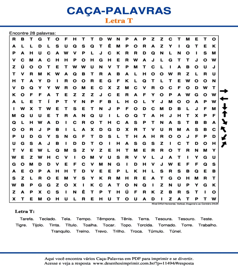 Letra T Nível Difícil Horizontal, Vertical, Diagonal e ao Contrário 24x24 caça palavras Caça Palavras da Letra T Nível Difícil Horizontal, Vertical, Diagonal e ao Contrário 24x24 para imprimir