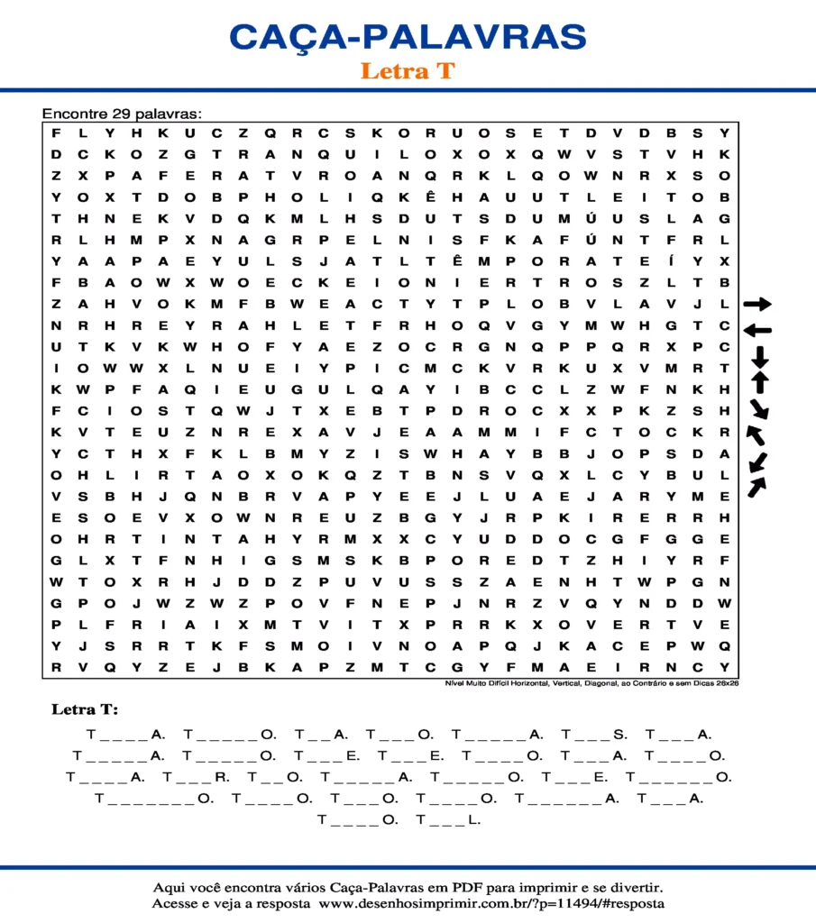 Letra T Nível Muito Difícil Horizontal, Vertical, Diagonal, ao Contrário e sem Dicas 26x26 caça palavras Caça Palavras da Letra T Nível Muito Difícil Horizontal, Vertical, Diagonal, ao Contrário e sem Dicas 26x26 para imprimir