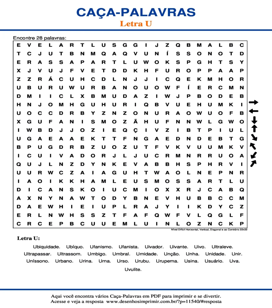 Letra U Nível Difícil Horizontal, Vertical, Diagonal e ao Contrário 22x22 caça palavras Caça Palavras da Letra U Nível Difícil Horizontal, Vertical, Diagonal e ao Contrário 22x22 para imprimir
