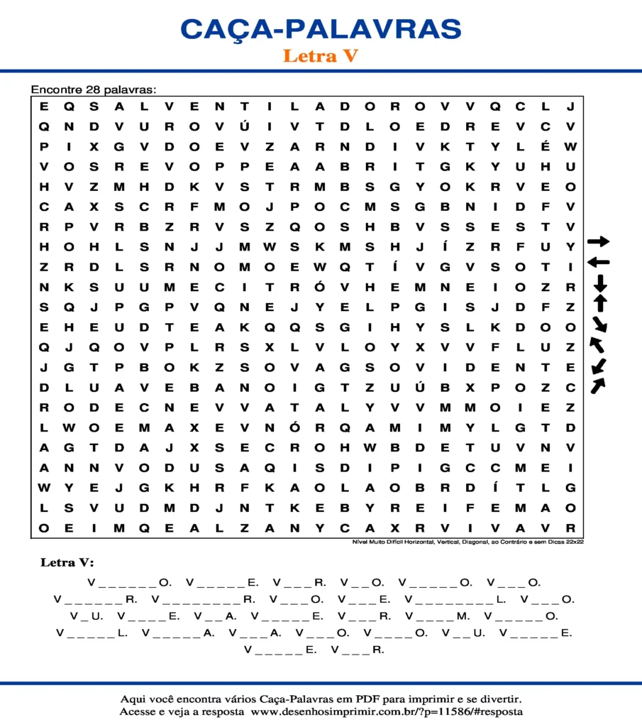 Letra V Nível Muito Difícil Horizontal, Vertical, Diagonal, ao Contrário e sem Dicas 22x22 caça palavras Caça Palavras da Letra V Nível Muito Difícil Horizontal, Vertical, Diagonal, ao Contrário e sem Dicas 22x22 para imprimir
