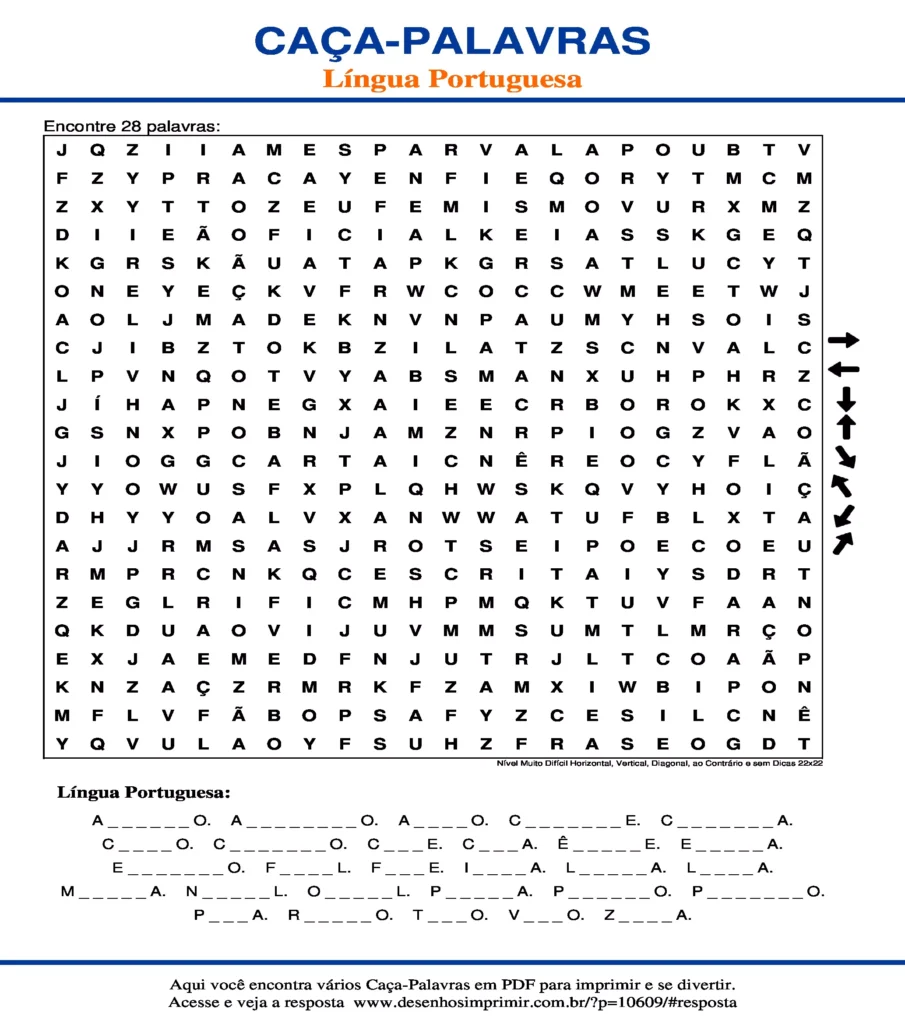 Língua Portuguesa Nível Muito Difícil Horizontal, Vertical, Diagonal, ao Contrário e sem Dicas 22x22 caça palavras Caça Palavras Língua Portuguesa Nível Muito Difícil Horizontal, Vertical, Diagonal, ao Contrário e sem Dicas 22x22 para imprimir