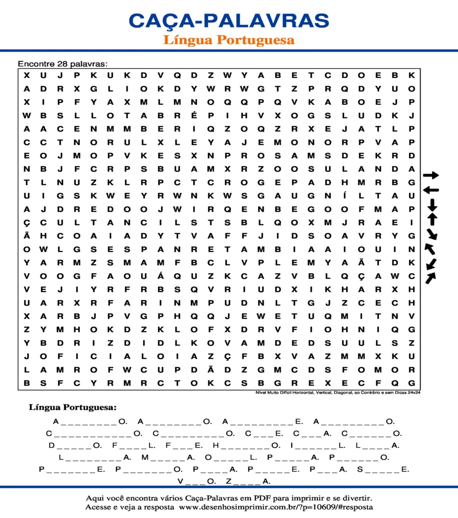 Língua Portuguesa Nível Muito Difícil Horizontal, Vertical, Diagonal, ao Contrário e sem Dicas 24x24 caça palavras Caça Palavras Língua Portuguesa Nível Muito Difícil Horizontal, Vertical, Diagonal, ao Contrário e sem Dicas 24x24 para imprimir