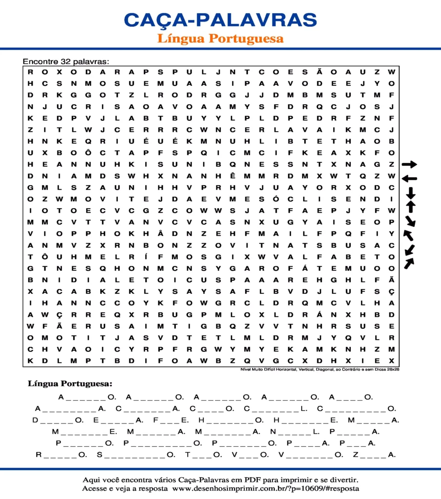 Língua Portuguesa Nível Muito Difícil Horizontal, Vertical, Diagonal, ao Contrário e sem Dicas 26x26 caça palavras Caça Palavras Língua Portuguesa Nível Muito Difícil Horizontal, Vertical, Diagonal, ao Contrário e sem Dicas 26x26 para imprimir