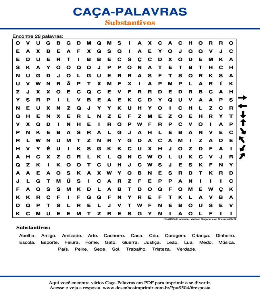 Substantivos Nível Difícil Horizontal, Vertical, Diagonal e ao Contrário 22x22 caça palavras Caça Palavras dos Substantivos Nível Difícil Horizontal, Vertical, Diagonal e ao Contrário 22x22 para imprimir