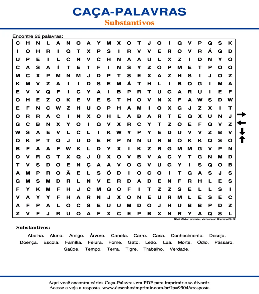 Substantivos Nível Médio Horizontal, Vertical e ao Contrário 22x22 caça palavras Caça Palavras dos Substantivos Nível Médio Horizontal, Vertical e ao Contrário 22x22 para imprimir