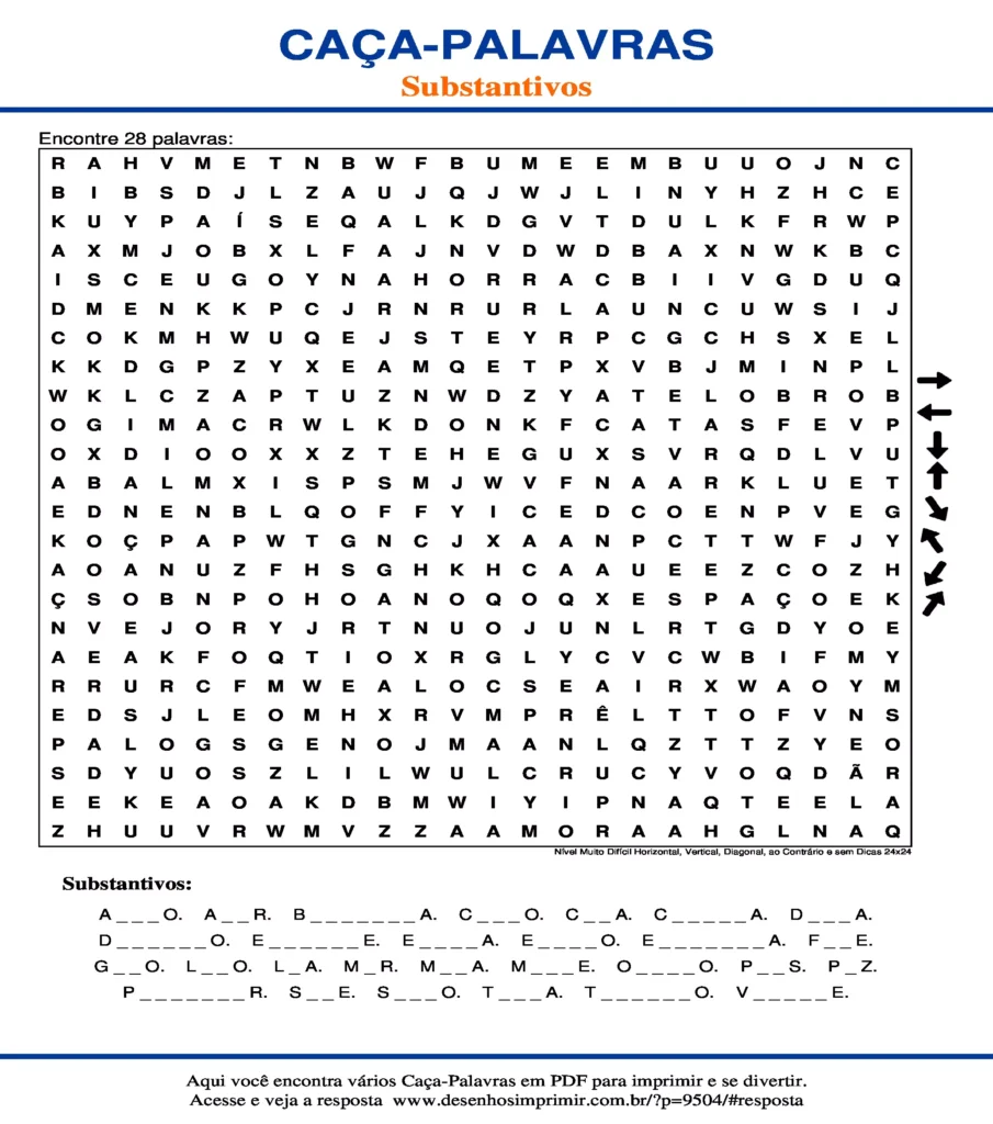 Substantivos Nível Muito Difícil Horizontal, Vertical, Diagonal, ao Contrário e sem Dicas 24x24 caça palavras Caça Palavras dos Substantivos Nível Muito Difícil Horizontal, Vertical, Diagonal, ao Contrário e sem Dicas 24x24 para imprimir