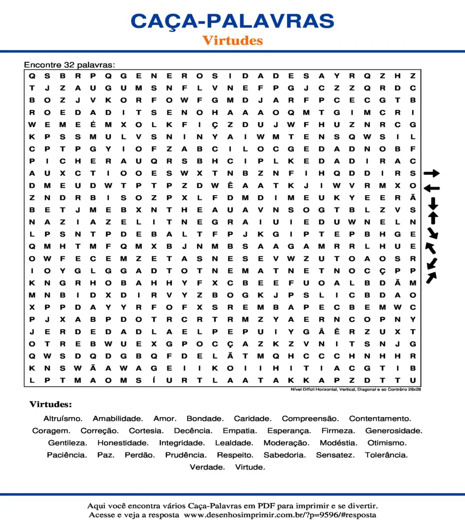 Virtudes Nível Difícil Horizontal, Vertical, Diagonal e ao Contrário 26x26 caça palavras Caça Palavras das Virtudes Nível Difícil Horizontal, Vertical, Diagonal e ao Contrário 26x26 para imprimir