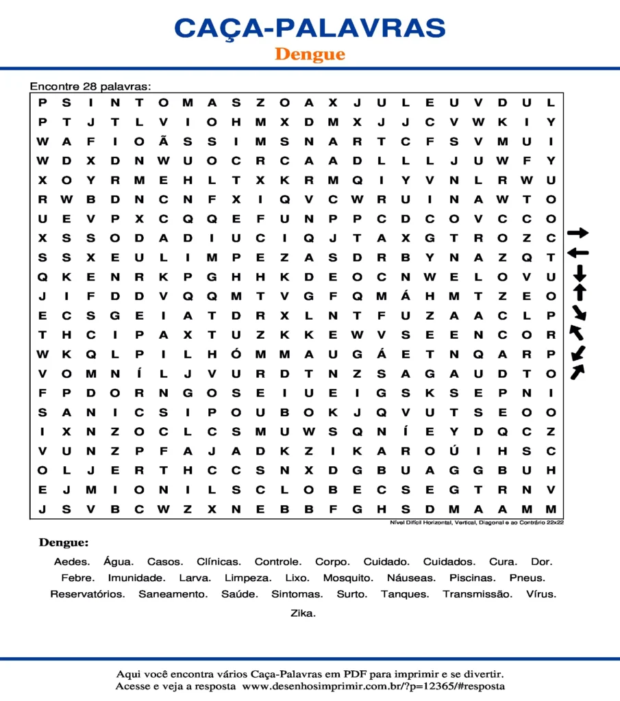Dengue para Imprimir e Educativo Nível Difícil Horizontal, Vertical, Diagonal ao Contrário 22x22 caça palavras Caça Palavras sobre Dengue para Imprimir e Educativo Nível Difícil Horizontal, Vertical, Diagonal ao Contrário 22x22