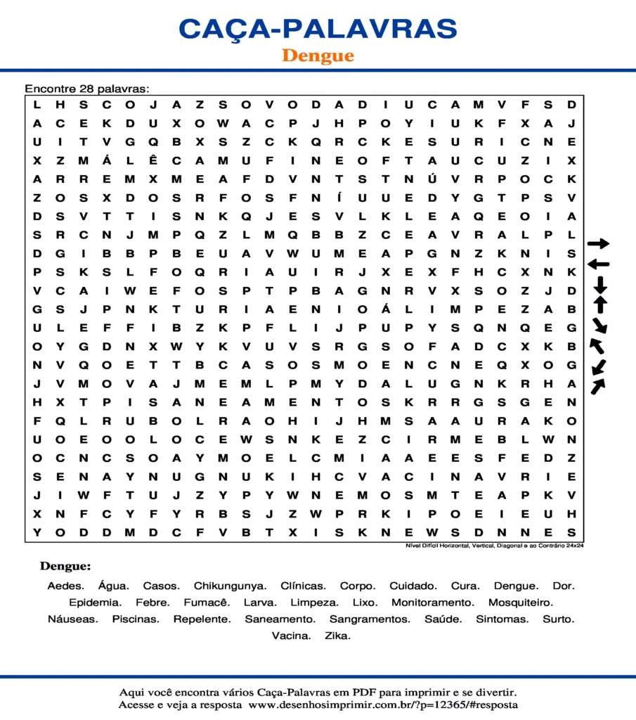 Dengue para Imprimir e Educativo Nível Difícil Horizontal, Vertical, Diagonal ao Contrário 24x24 caça palavras Caça Palavras sobre Dengue para Imprimir e Educativo Nível Difícil Horizontal, Vertical, Diagonal ao Contrário 24x24