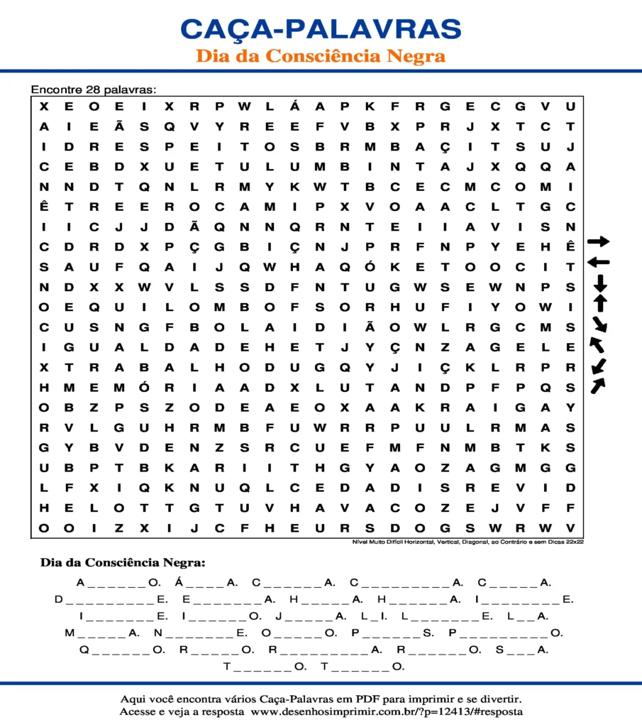 Caça Palavras do Dia da Consciência Negra Nível Muito Difícil Horizontal, Vertical, Diagonal, ao Contrário e sem Dicas 22x22