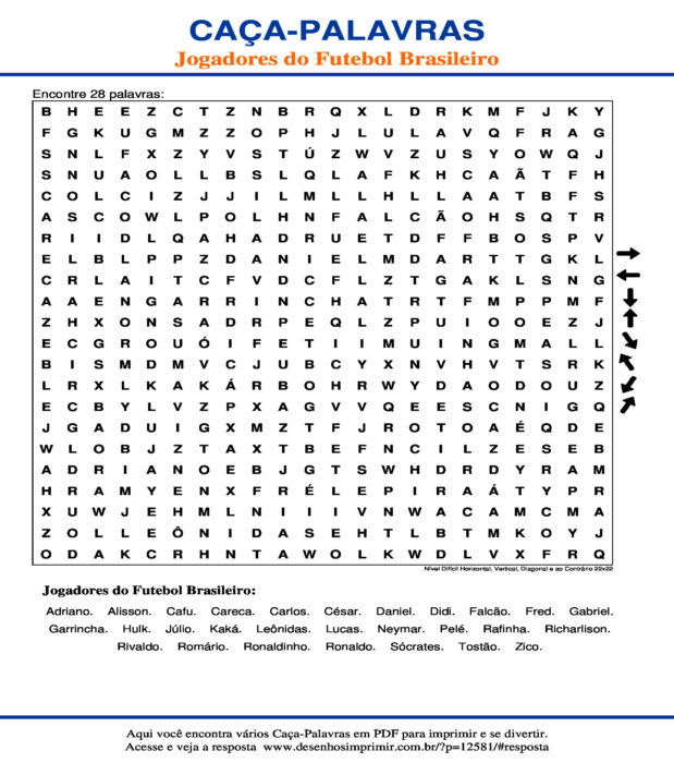 Caça Palavras com Jogadores do Futebol Brasileiro Nível Difícil Horizontal, Vertical, Diagonal e ao Contrário 22x22