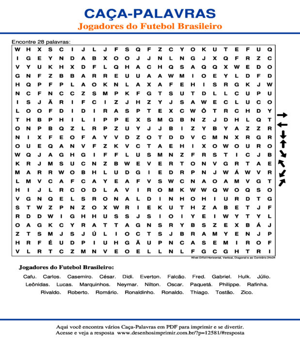 Caça Palavras com Jogadores do Futebol Brasileiro Nível Difícil Horizontal, Vertical, Diagonal e ao Contrário 24x24